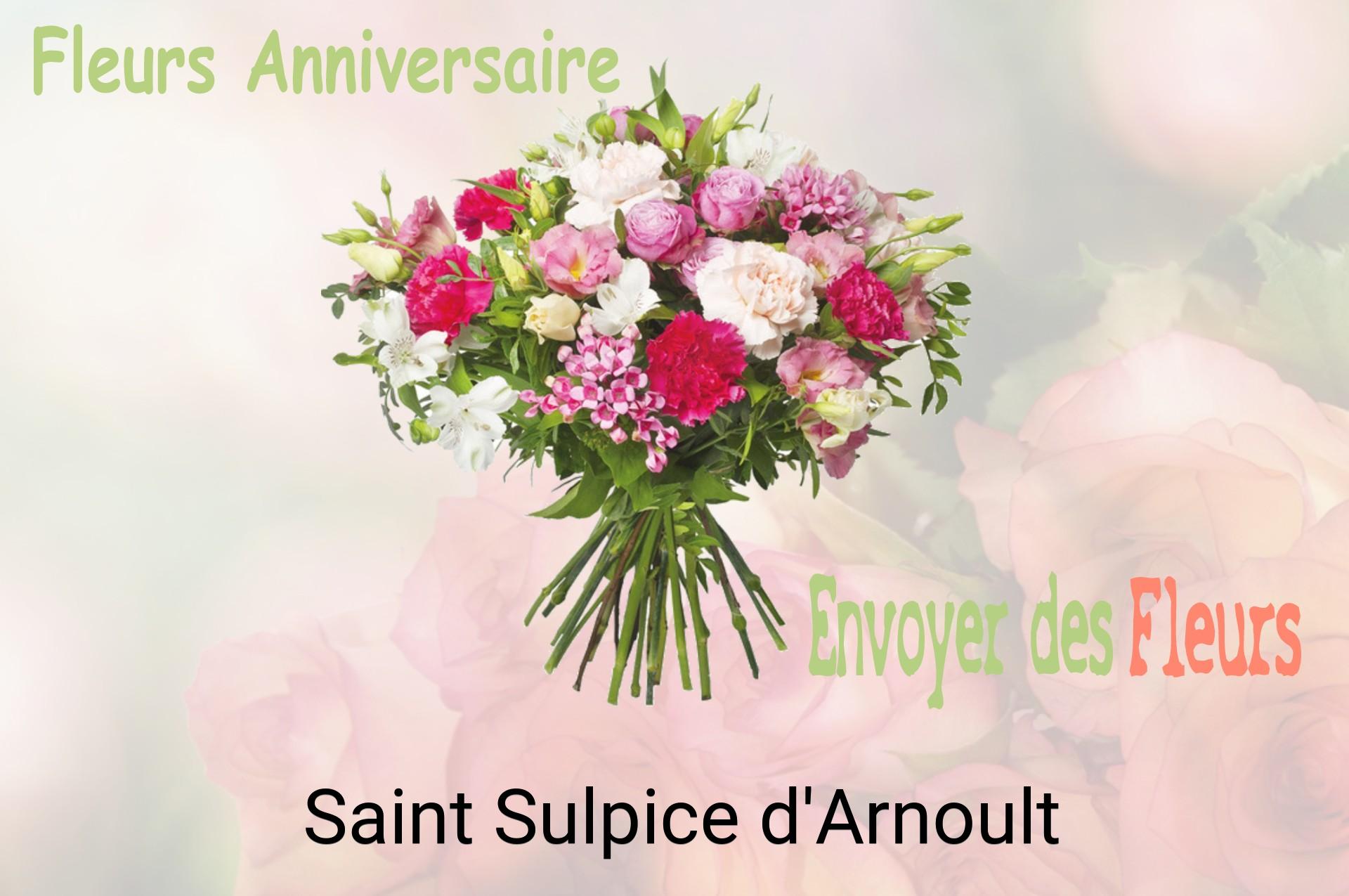 Bouquet de fleurs d’anniversaire livré à Saint-Sulpice-d'Arnoult